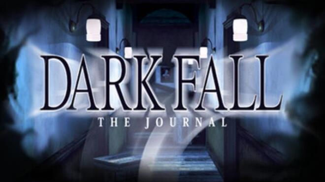 تحميل لعبة Dark Fall: The Journal مجانا