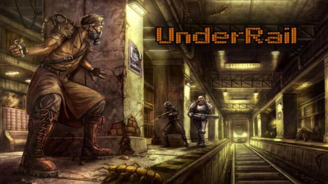 تحميل لعبة UnderRail (v12.11.2022) مجانا