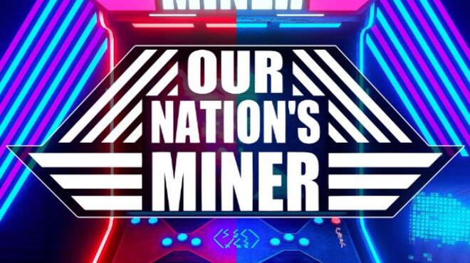 تحميل لعبة Our Nation’s Miner مجانا