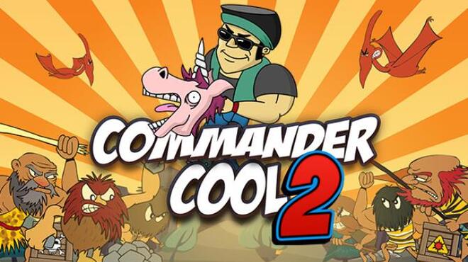 تحميل لعبة Commander Cool 2 (v1.5.0) مجانا