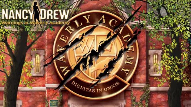 تحميل لعبة Nancy Drew: Warnings at Waverly Academy مجانا