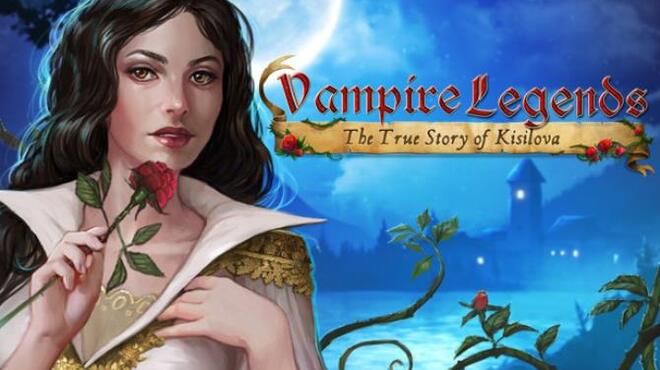تحميل لعبة Vampire Legends: The True Story of Kisilova مجانا