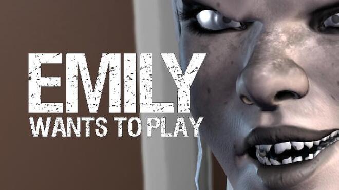 تحميل لعبة Emily Wants To Play مجانا