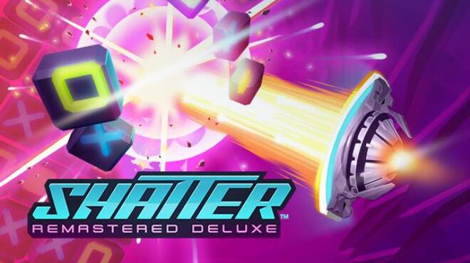 تحميل لعبة Shatter Remastered Deluxe (v1.1.1) مجانا