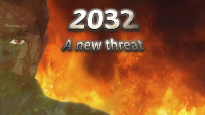 تحميل لعبة 2032: A New Threat مجانا