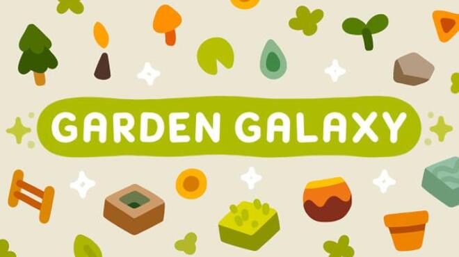 تحميل لعبة Garden Galaxy (v1.1.0.2) مجانا