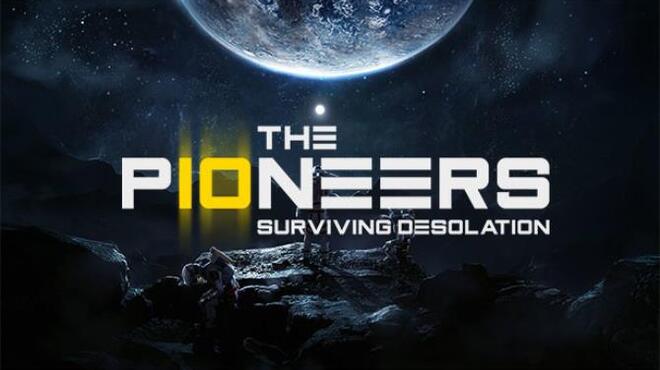 تحميل لعبة The Pioneers: Surviving Desolation (v0.36.0.3) مجانا