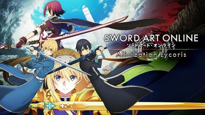 تحميل لعبة SWORD ART ONLINE Alicization Lycoris (v3.12 & ALL DLC) مجانا