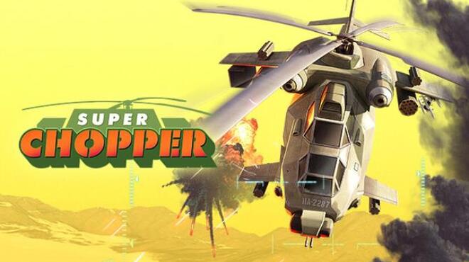 تحميل لعبة Super Chopper مجانا