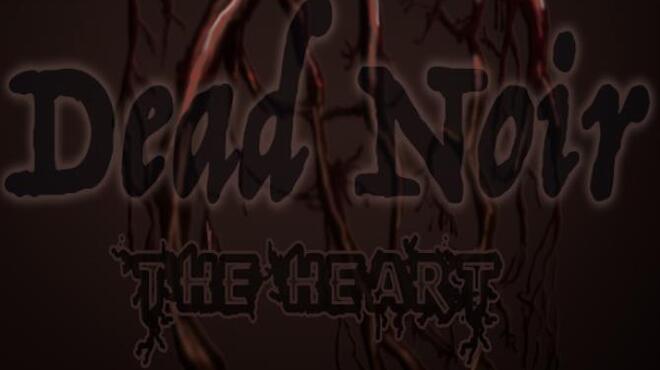 تحميل لعبة Dead Noir the Heart مجانا