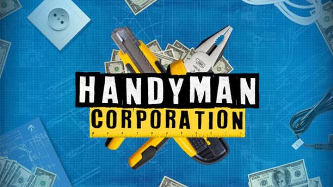 تحميل لعبة Handyman Corporation (v1.0.4.1) مجانا