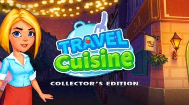 تحميل لعبة Travel Cuisine Collector’s Edition مجانا