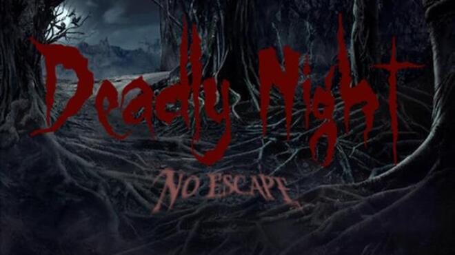 تحميل لعبة Deadly Night – No Escape مجانا