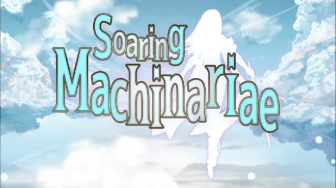 تحميل لعبة Soaring Machinariae (v1.2.1) مجانا