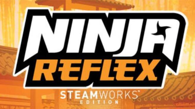 تحميل لعبة Ninja Reflex: Steamworks Edition مجانا
