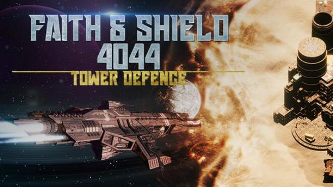 تحميل لعبة Faith & Shield:4044 Tower Defense مجانا