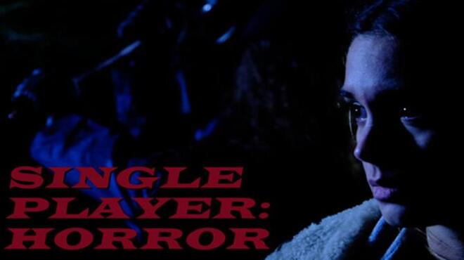 تحميل لعبة Single Player: Horror مجانا