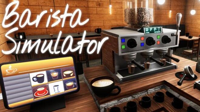 تحميل لعبة Barista Simulator (v0.5.2F1) مجانا