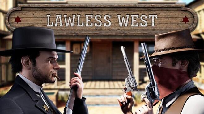 تحميل لعبة Lawless West (v13.02.2023) مجانا