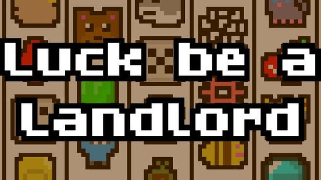 تحميل لعبة Luck be a Landlord (v1.0.35) مجانا