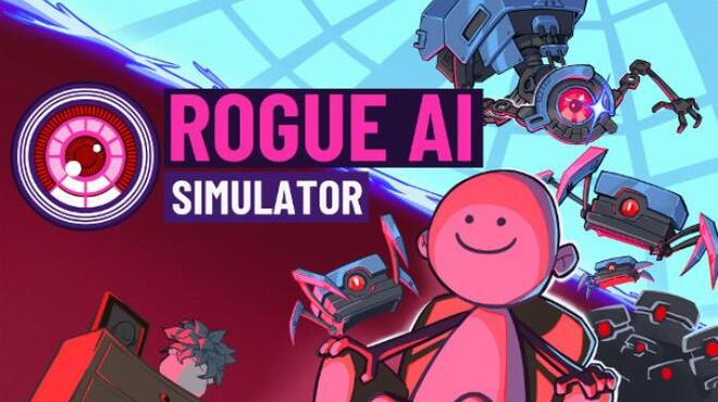 تحميل لعبة Rogue AI Simulator (v1.0.6) مجانا