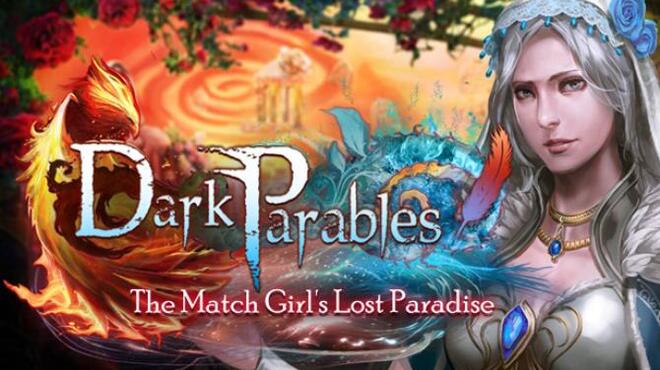 تحميل لعبة Dark Parables: The Match Girl’s Lost Paradise Collector’s Edition مجانا