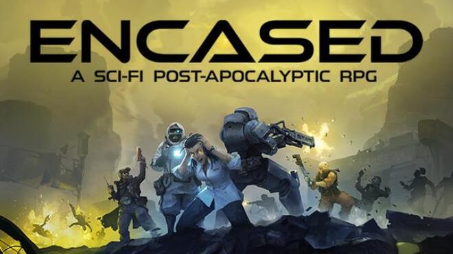 تحميل لعبة Encased: A Sci-Fi Post-Apocalyptic RPG (v0.27.604.1055) مجانا