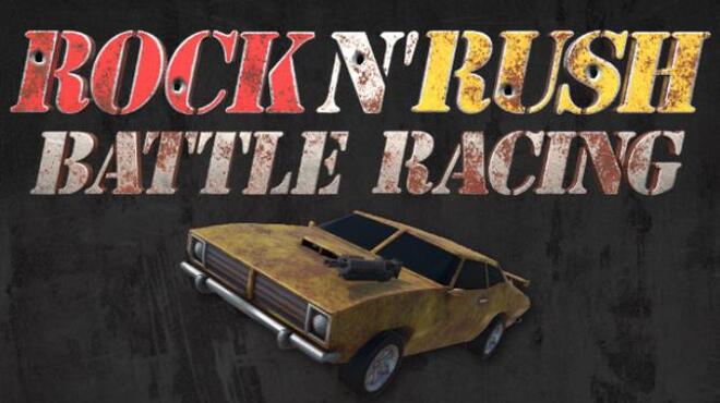 تحميل لعبة Rock n’ Rush: Battle Racing مجانا