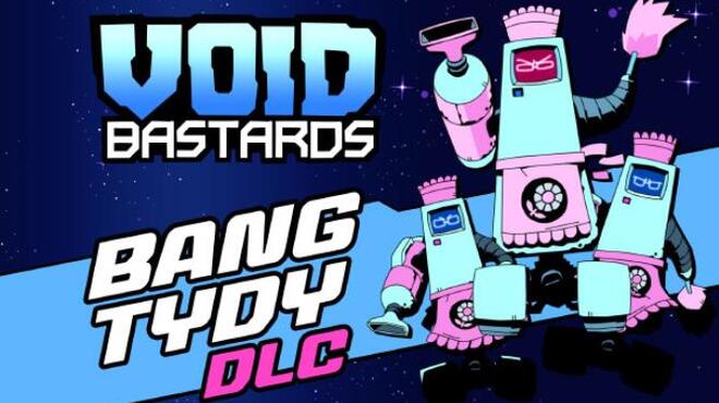 تحميل لعبة Void Bastards – Bang Tydy (v2.0.24) مجانا