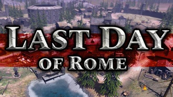 تحميل لعبة Last Day of Rome مجانا
