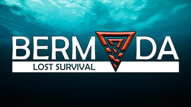 تحميل لعبة Bermuda – Lost Survival مجانا