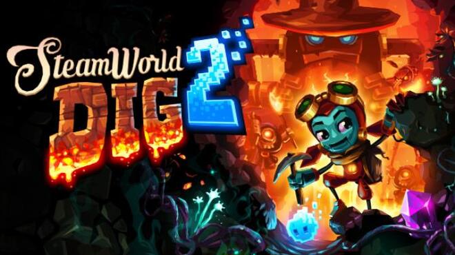 تحميل لعبة SteamWorld Dig 2 مجانا