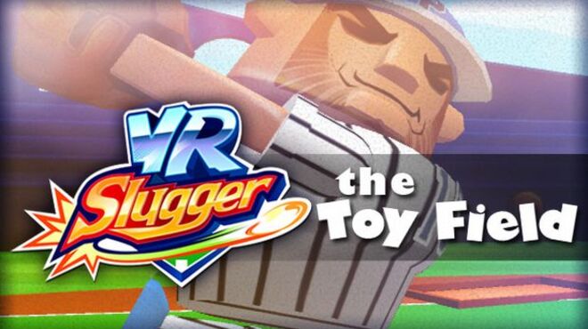 تحميل لعبة VR Slugger: The Toy Field مجانا