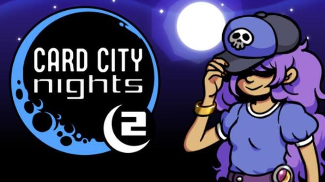 تحميل لعبة Card City Nights 2 (v1.3.3r8) مجانا