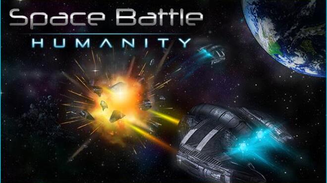 تحميل لعبة SPACE BATTLE: Humanity مجانا