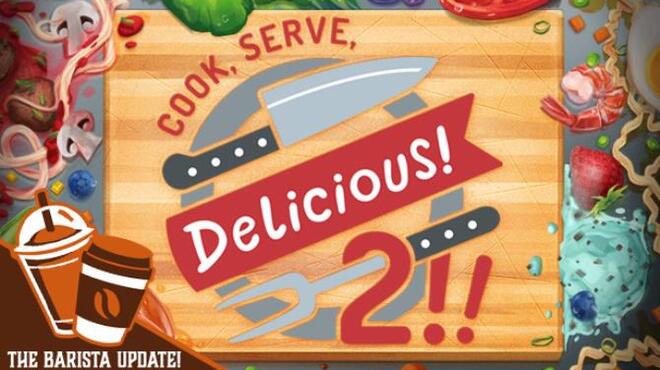 تحميل لعبة Cook, Serve, Delicious! 2!! (v2.6.000m1.1) مجانا