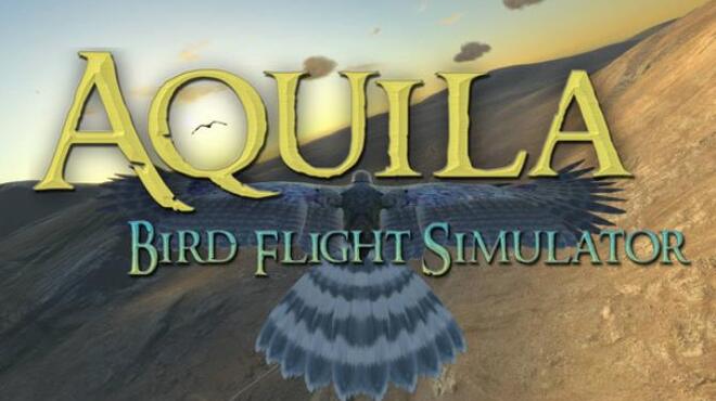 تحميل لعبة Aquila Bird Flight Simulator مجانا