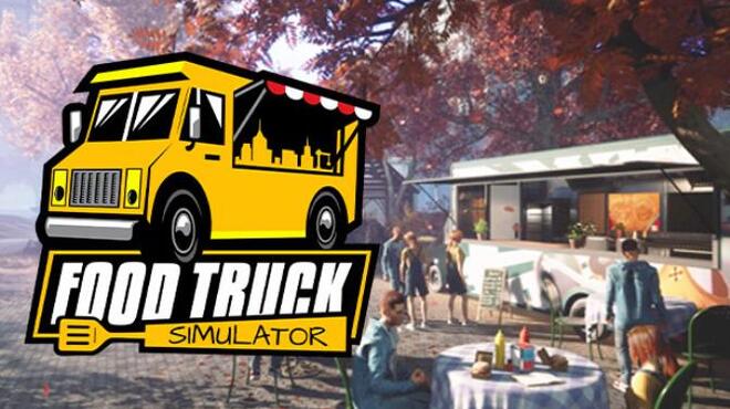 تحميل لعبة Food Truck Simulator (v3.84s) مجانا