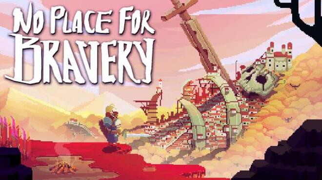 تحميل لعبة No Place for Bravery (v1.33.14) مجانا