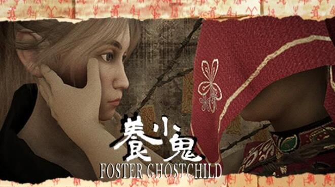 تحميل لعبة Foster: Ghost Child | 養小鬼 مجانا