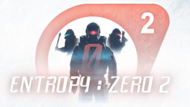 تحميل لعبة Entropy : Zero 2 مجانا