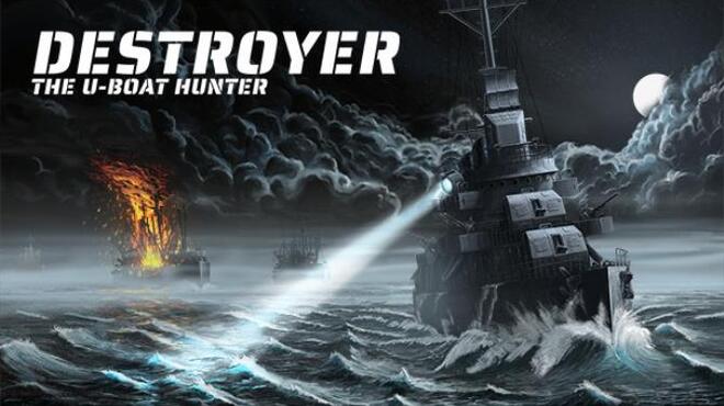 تحميل لعبة Destroyer: The U-Boat Hunter (v0.9.28) مجانا
