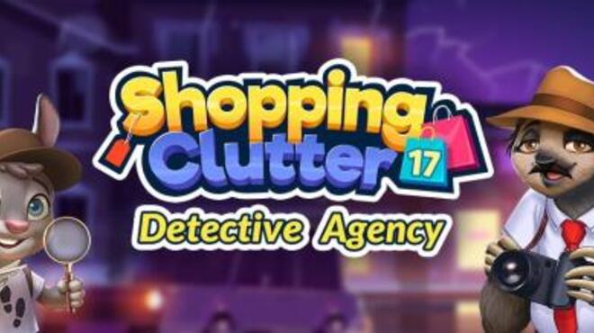 تحميل لعبة Shopping Clutter 17: Detective Agency مجانا