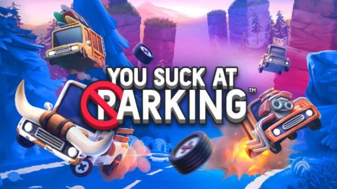تحميل لعبة You Suck at Parking (v05.01.2023) مجانا