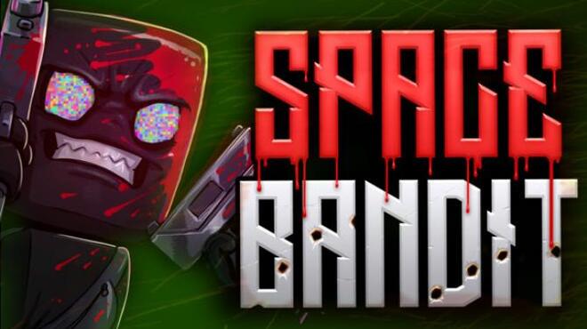 تحميل لعبة Space Bandit (v02.01.2023) مجانا