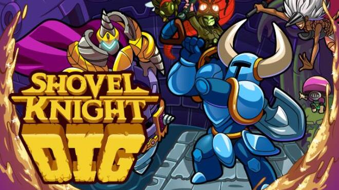 تحميل لعبة Shovel Knight Dig (v1.1.4) مجانا