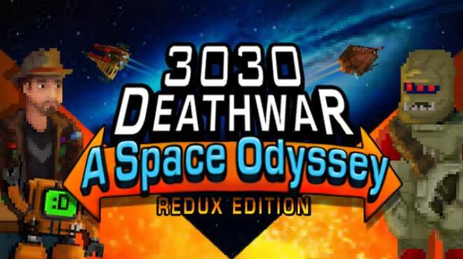 تحميل لعبة 3030 Deathwar Redux – A Space Odyssey مجانا