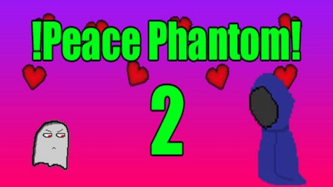 تحميل لعبة !Peace Phantom2! مجانا