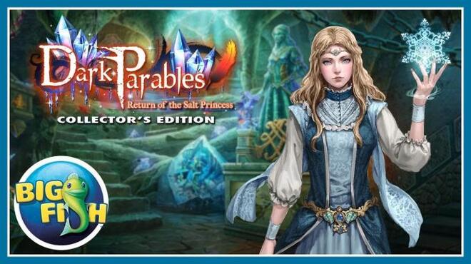 تحميل لعبة Dark Parables: Return of the Salt Princess Collector’s Edition مجانا