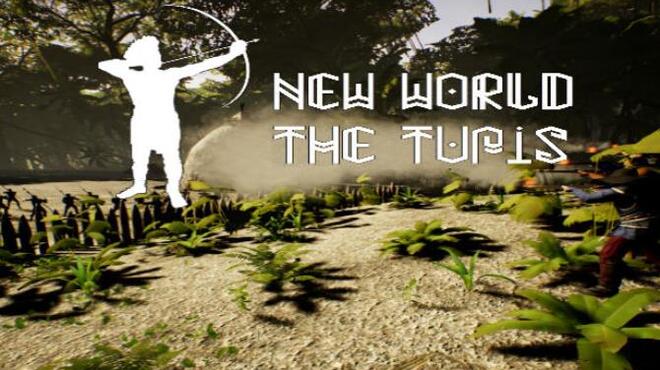 تحميل لعبة New World: The Tupis مجانا